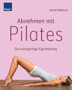 Cover Abnehmen mit Pilates – Das einzigartige Figurtraining