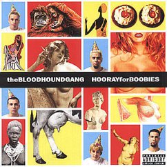 Hooray For Boobies - Gang, Bloodhound