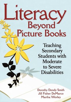 Literacy Beyond Picture Books - Smith, Dorothy Dendy; DeMarco, Jill Fisher; Worley, Martha