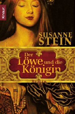 Der Löwe und die Königin - Stein, Susanne