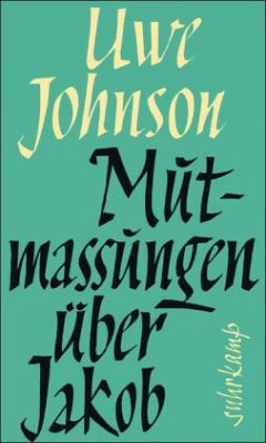 Mutmassungen über Jakob - Johnson, Uwe