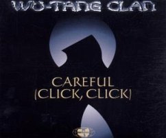 Careful - Clan, Wu-Tang