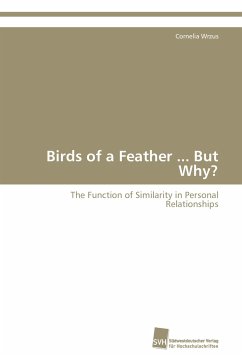 Birds of a Feather ... But Why? - Wrzus, Cornelia