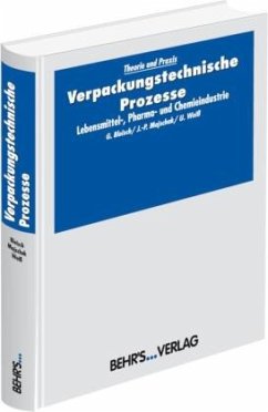 Verpackungstechnische Prozesse - Bleisch, Dr.-Ing. Günter;Majschak, Jens-Peter;Weiß, Dr.-Ing. Uta