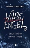 Engel lachen immer länger / Wilde Wahnsinnsengel Bd.2