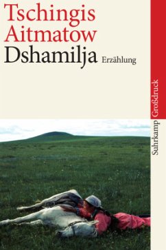 Dshamilja, Großdruck - Aitmatow, Tschingis