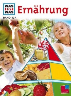 Ernährung / Was ist was Bd.127 - Floto-Stammen, Sonja