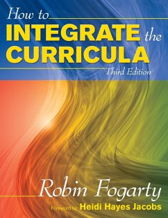 How to Integrate the Curricula - Fogarty, Robin J; Pete, Brian M