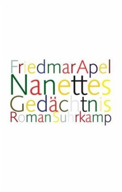 Nanettes Gedächtnis - Apel, Friedmar