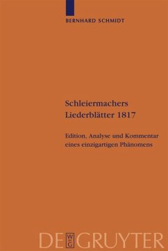 Schleiermachers Liederblätter 1817 - Schmidt, Bernhard