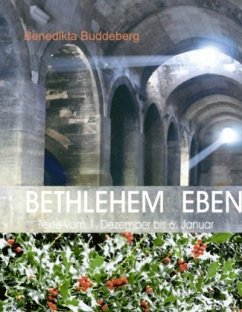 BETHLEHEM EBEN - Buddeberg, Benedikta