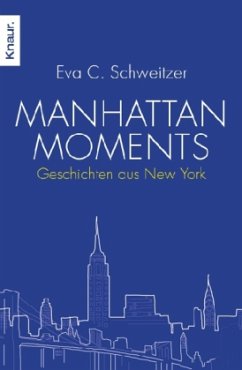 Manhattan Moments - Schweitzer, Eva