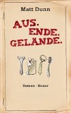 Aus. Ende. Gelände.