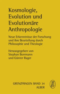 Kosmologie, Evolution und Evolutionäre Anthropologie - Borrmann, Stephan;Rager, Günter