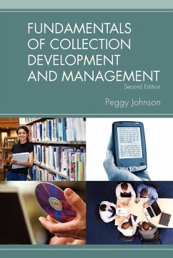 Fundamentals of Collection Development and Management, 2/e - Johnson, Peggy