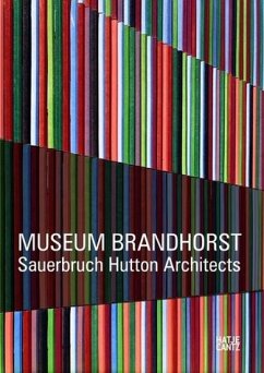 Museum Brandhorst: The Architecture - Schleussner, Laura