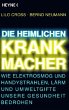 Die heimlichen Krankmacher - Bild 1
