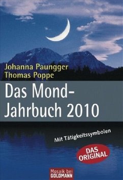 Das Mond-Jahrbuch 2010 - Paungger, Johanna;Poppe, Thomas