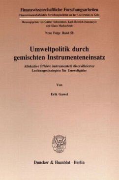 Umweltpolitik durch gemischten Instrumenteneinsatz - Gawel, Erik