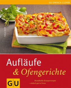 Aufläufe & Ofengerichte - Dusy, Tanja