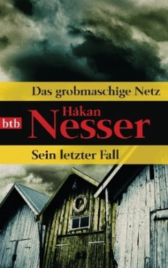 Das grobmaschige Netz & Sein letzter Fall / Van Veeteren Bde.1 & 10 - Nesser, Hakan