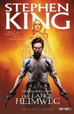 Der lange Heimweg / Der Dunkle Turm - Graphic Novel Bd.2 - King, Stephen