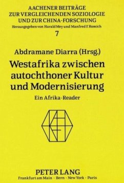 Westafrika zwischen autochthoner Kultur und Modernisierung