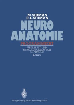 Neuroanatomie programmiert - Sidman, Richard Leon;Sidman, Murray