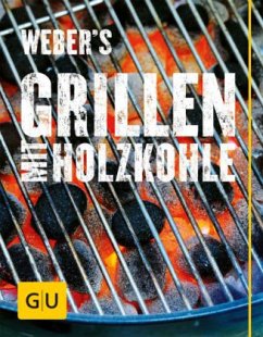 Weber's Grillen mit Holzkohle - Purviance, Jamie