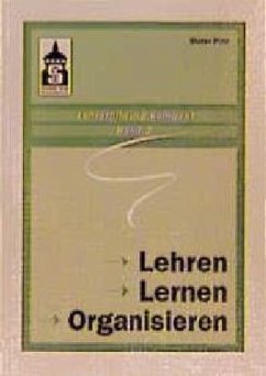 Lehren, Lernen, Organisieren