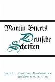 Martin Bucers Katechismen aus den Jahren 1534, 1537, 1543