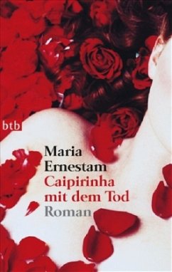 Caipirinha mit dem Tod - Ernestam, Maria