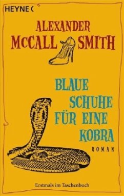 Blaue Schuhe für eine Kobra / Mma Ramotswe Roman Bd.7 - Smith, Alexander McCall