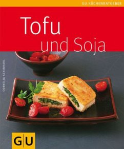 Tofu & Soja - Schinharl, Cornelia
