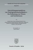 Entwicklungsperspektiven von Niedrigeinkommensländern - Zur Bedeutung von Wissen und Institutionen.