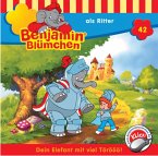 Benjamin Blümchen als Ritter / Benjamin Blümchen Bd.42 (1 Audio-CD)