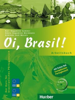 Oi, Brasil! Arbeitsbuch - Nagamine Sommer, Nair; Nagamine Weidmann, Odete; Morais, Armindo José
