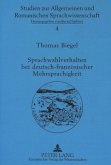 Sprachwahlverhalten bei deutsch-französischer Mehrsprachigkeit