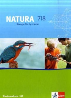 7./8. Schuljahr, Schülerbuch / Natura, Biologie für Gymnasien (G8), Neubearbeitung, Ausgabe Niedersachsen