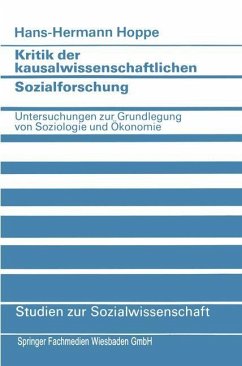 Kritik der kausalwissenschaftlichen Sozialforschung - Hoppe, Hans-Hermann