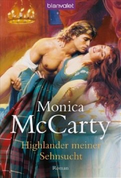 Highlander meiner Sehnsucht / Highlander Tor MacLeod Bd.3 - McCarty, Monica