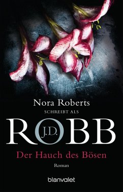 Der Hauch des Bösen / Eve Dallas Bd.16 - Robb, J. D.