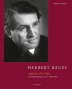 Herbert Kegel, m. Audio-CD - Kuschmitz, Helga