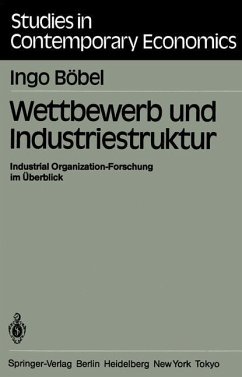Wettbewerb und Industriestruktur - Böbel, I.