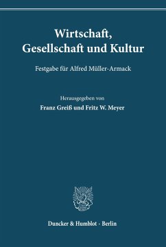 Wirtschaft, Gesellschaft und Kultur. - Greiß, Franz / Meyer, Fritz W. (Hgg.)