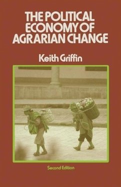 The Political Economy of Agrarian Change - Griffin, Keith