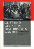 Geist und Gestalt im Historischen Wandel - Becker, Bert / Lademacher, Horst (Hgg.)