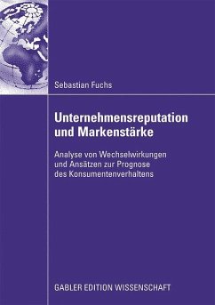 Unternehmensreputation und Markenstärke - Fuchs, Sebastian