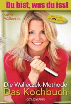 Die Walleczek-Methode - Das Kochbuch - Walleczek, Sasha