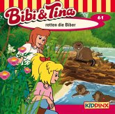 Bibi & Tina retten die Biber / Bibi & Tina Bd.61 (1 Audio-CD) Bibi & Tina retten die Biber / Bibi & Tina Bd.61 (1 Audio-CD)